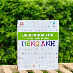 Sách - Bách Khoa Thư Về Phát Triển Kỹ Năng Tiếng Anh - Đinh Tị - Bìa Mềm