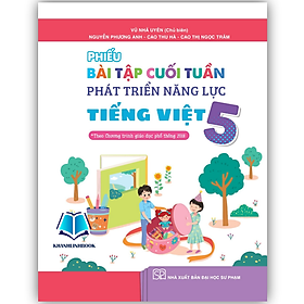 Sách - Phiếu bài tập cuối tuần phát triển năng lực Tiếng Việt 5 (Theo Chương trình GDPT 2018)