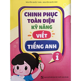 Sách – Chinh phục toàn diện kỹ năng viết tiếng Anh – Lớp 1