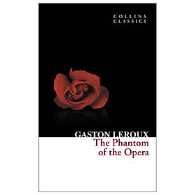 Sách Collins Classics - The Phantom Of The Opera - Collins
