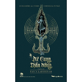 Kim Đồng - Mê cung Thần Nông - Pan's Labyrinth (bìa cứng) (Tặng Kèm Bookmark) (Kỉ niệm 65 năm NXB Kim Đồng)