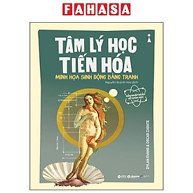 Dẫn Nhập Ngắn Về Khoa Học - Tâm Lý Học Tiến Hóa - Minh Họa Sinh Động Bằng Tranh