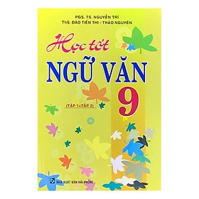 Học Tốt Ngữ Văn 9 (Tập 1 + Tập 2)