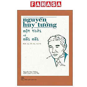 Sách - Nguyễn Huy Tưởng - Một Thời Và Mãi Mãi