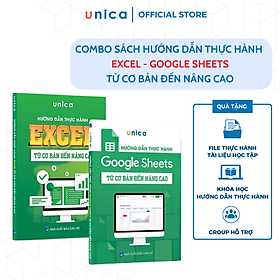 Combo 2 sách Excel - Google sheet Tin học văn phòng Unica, Hướng dẫn thực hành từ cơ bản đến nâng cao, in màu chi tiết, TẶNG video bài giảng