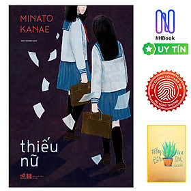 Thiếu Nữ (Shoujo) -( free book care và kèm sổ tay xương rồng )