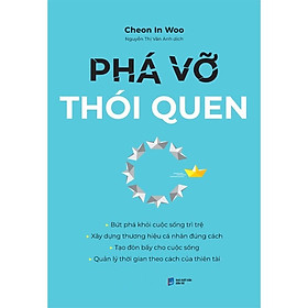 Phá Vỡ Thói Quen