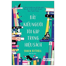 Bảy Kiểu Người Tôi Gặp Trong Hiệu Sách - Tân Việt