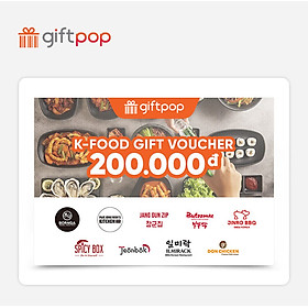 [Giftpop] Phiếu Quà Tặng K-Food 200K