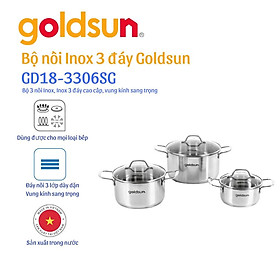 Mua Bộ 3 nồi inox vung kính 3 đáy Goldsun GD18-3306SG - Hàng Chính Hãng