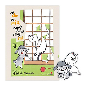 Truyện tranh Có chó có mèo, ngày nào cũng vui - Lẻ Tập 1 2 3 4 5 6 7 - Tặng kèm Bookmark - NXB Kim Đồng