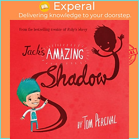 Sách - Jack's Amazing Shadow by Tom Percival (UK edition, paperback)