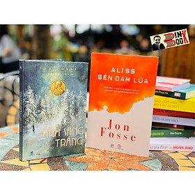 Aliss bên đám lửa - ánh sáng trắng - jon fosse - bùi an bình, thiên nga dịch - rainbow books - thiện tri thức - nxb lao động – nxb dân trí.