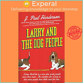 Sách - Larry and the Dog People by J P Henderson (UK edition, paperback)