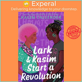Sách - Lark & Kasim Start a Revolution - From the bestselling author of Felix by Kacen Callender (UK edition, paperback)
