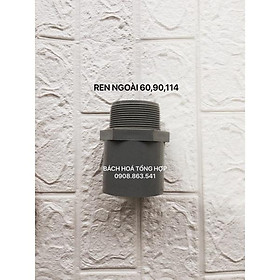Mua Nối Ren Ngoài Nhựa PVC 60 90 114mm