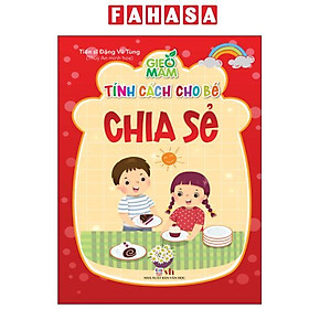 Gieo Mầm Tính Cách Cho Bé - Chia Sẻ