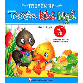 Truyện Kể Trước Khi Ngủ - Vui Vẻ (Tái bản)