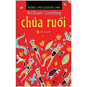 [Download Sách] Chúa Ruồi - Tiểu Thuyết (Nobel Văn Chương 1983)(Tái Bản 2020)