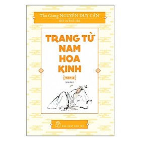 Hình ảnh sách Trang Tử Nam Hoa Kinh Tập 2 - (Ts Thu Giang)(Tái Bản)