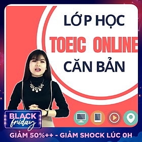Khóa Học Online Luyện TOEIC Chuyên Sâu 0-700+