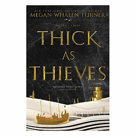 Thick As Thieves