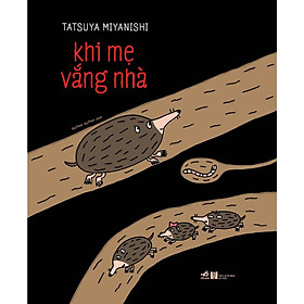 Khi mẹ vắng nhà