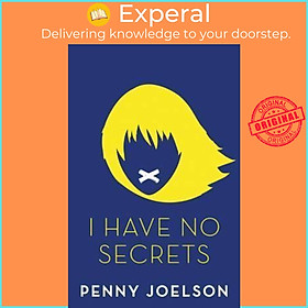 Sách - I Have No Secrets by Penny Joelson (UK edition, paperback)
