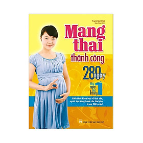 Hình ảnh Sách - Mang Thai Thành Công - 280 Ngày, Mỗi Ngày Đọc Một Trang (Minh Long Books)