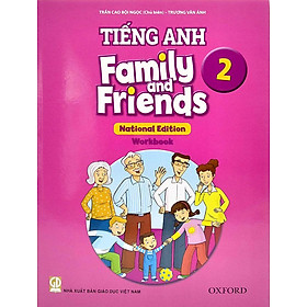 Tiếng Anh 2 - Family And Friends (National Edition) - Workbook