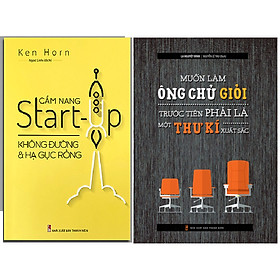 Combo Muốn Làm Ông Chủ Giỏi Trước Tiên Phải Là Một Thư Kí Xuất Sắc+Cẩm Nang Start-Up Không Đường Và Hạ Gục Rồng