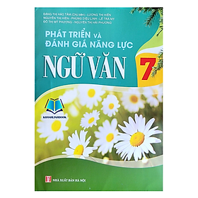 Sách - Phát triển và đánh giá năng lực ngữ văn 7