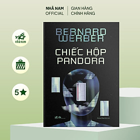 Sách - Chiếc hộp Pandora (Bernard Werber) - Nhã Nam Official