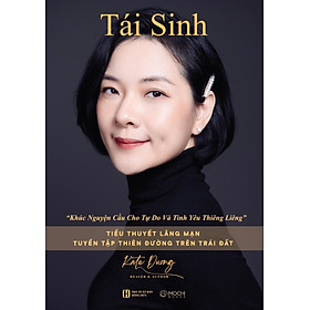 Tái Sinh - Kate Duong