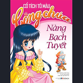 Cổ Tích Tô Màu Công Chúa - Nàng Bạch Tuyết