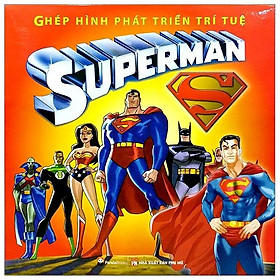 Sách Ghép Hình Phát Triển Trí Tuệ - Superman