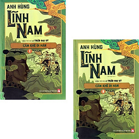 Hình ảnh Anh Hùng Lĩnh Nam - Cẩm Khê Di Hận - Phần 3 (Bộ 2 Quyển)