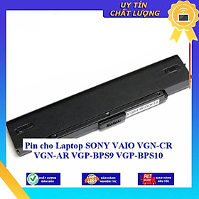 Pin cho Laptop SONY VAIO VGN-CR VGN-AR VGP-BPS9 VGP-BPS10 - Hàng Nhập Khẩu  MIBAT998