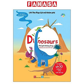 Lift-The-Flap - Lật Mở Khám Phá - Dinosaurs - Thế Giới Khủng Long