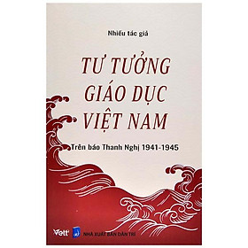 Tư Tưởng Giáo Dục Việt Nam - Trên Báo Thanh Nghị 1941 - 1945