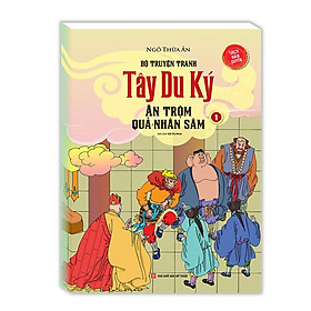 Sách - Tây du ký - Ăn trộm quả nhân sâm (1): tập 7