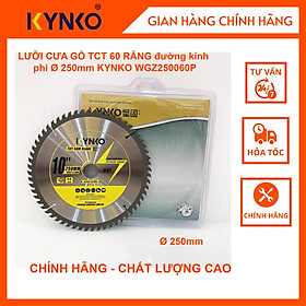 LƯỠI CƯA GỖ TCT 60 RĂNG đường kính phi 250mm KYNKO WGZ250060P