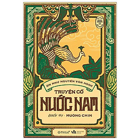 [Download Sách] Tủ Sách Đời Người - Truyện Cổ Nước Nam: Quyển Hạ - Muông Chim