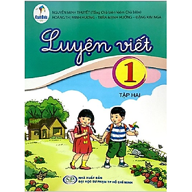 Luyện Viết lớp 1 – tập 2 (Cánh Diều)