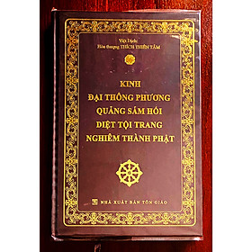 Hình ảnh Kinh Đại Thông Phương Quảng Sám Hối Diệt Tội Trang Nghiêm Thành Phật - Bìa Cứng