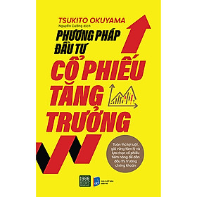 Sách Phương pháp đầu tư cổ phiếu tăng trưởng
