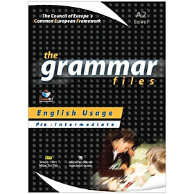 The Grammar Files A2 Pre - Intermediate (Không CD)