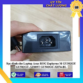 Sạc dùng cho Laptop Asus ROG Zephyrus M GU502GU GU502GU-AZ089T GU502GU-XH74-BL- Hàng Nhập Khẩu New Seal;
