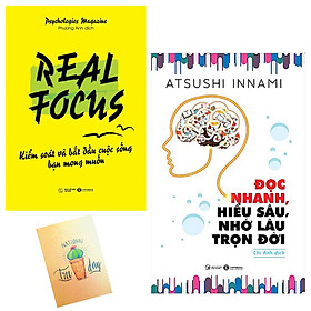 Combo Đọc Nhanh, Hiểu Sâu, Nhớ Lâu Trọn Đời và Real Focus - Kiểm Soát Và Bắt Đầu Cuộc Sống Bạn Mong Muốn ( Tặng Kèm Sổ Tay Xương Rồng)