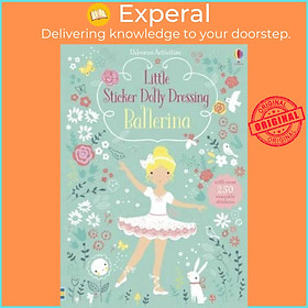 Sách - Little Sticker Dolly Dressing Ballerina by Fiona Watt (UK edition, paperback)